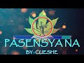 Pasensya Na by Cueshe Official Karaoke Video