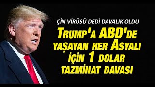 Çin virüsü lafı 22 milyon dolara patladı: ABD'deki her Asyalı için 1 dolar tazminat davası