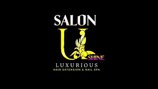 WELCOME TO SALON U SHINE