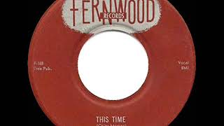 1st RECORDING OF: This Time - Thomas Wayne (1958)