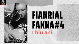 I hlu ani | Fianrial Fakna #4 | Rhyme \u0026 Reason Project