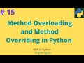 # 15 Overloading and Overriding in Python | OOP in Python