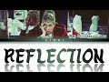 [BTS] 'Reflection' Color Coded Lyrics Han/Rom/Eng