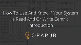 How To Tune Oracle While Minimizing Time And Maximizing Throughput - Introduction