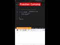 Function Currying in JavaScript | function currying #shorts #javascript #function #shortvideo
