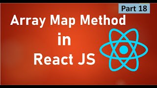 #18, JavaScript Array Map Method in React