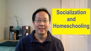 Socialization for Homeschoolers - In a Pre- \u0026 Post- Pandemic World