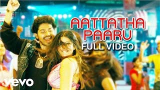 Aattanayagann - Aattatha Paaru Video | Srikanth Deva