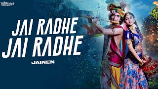 Jai Radhe Jai Radhe (Cover) - Jainen | Times Mp3 Records