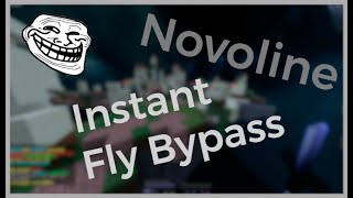 Novoline Instant Fly Bypass (No Pearls)