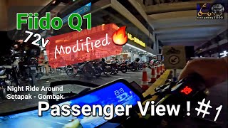 Fiido Q1 72v Modified Night Ride (From Passenger View) @Setapak Gombak Part 1/ GoPro Hero10 /4K30fps