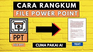 Cara Merangkum File Powerpoint dengan AI - Ternyata Mudah