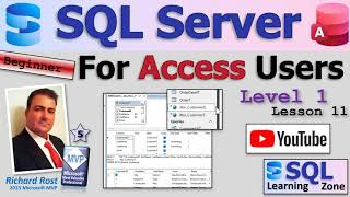 SQL Server for Access Users - Beginner 1 Lesson 11: Creating Queries & Views in SQL Server