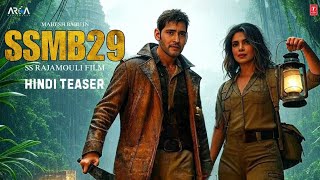 #SSMB29 - Hindi Teaser (2025) | Mahesh Babu | S S Rajamouli |  | M. M. Keeravani | Raashi Khanna