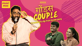 Gondas Couple | Pranit More | Marathi Stand-Up Comedy | Crowd Work Special