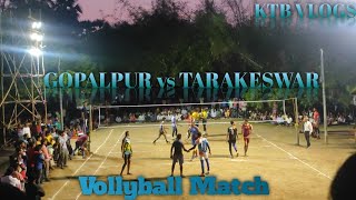 Gopalpur vs Tarakeswar - Full Match - Vollyball Tournament 🏐🏐