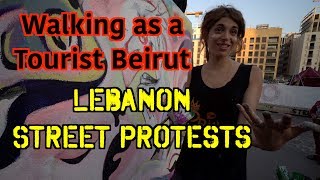 Walking Streets Beirut 🔥Lebanon WhatsApp Tax Revolution 2019