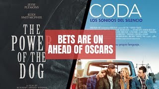 'The Power of the Dog' or 'CODA'? The bets are on ahead of Oscars