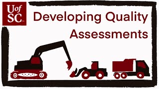 Developing Quality Assessments
