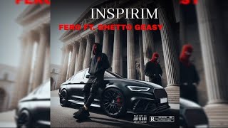 FERO FT. GHETTO GEASY - INSPIRIM ( BEAT BY. Pendo46 )