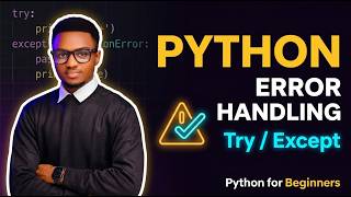 Python Error Handling Explained: Try & Except (For Beginners)