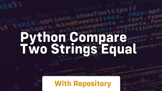 python compare two strings equal