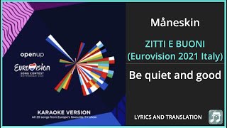 Måneskin - ZITTI E BUONI (Eurovision 2021 Italy) Lyrics English Translation - Italian and English