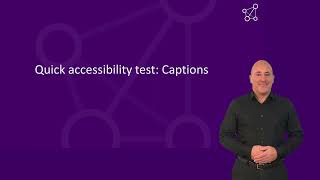 Quick accessibility test: Captions (British Sign Language version)
