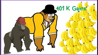 401k Explained with Bananas