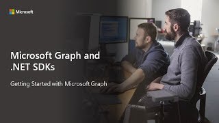 Getting Started with Microsoft Graph and .NET SDKs