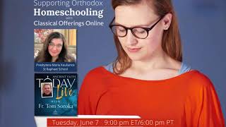 Supporting Orthodox Homeschooling with Classical Offerings Online