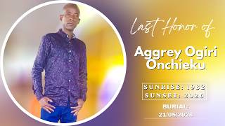 🔴 LIVE: Last Honor of Aggrey Ogiri Onchieku | Wemanet Studios