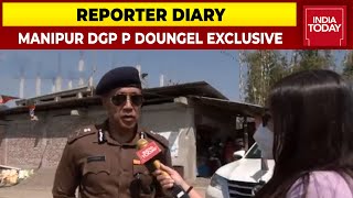 Manipur DGP P Doungel On Pre-Poll Violence \u0026 More | Assembly Elections | Exclusive