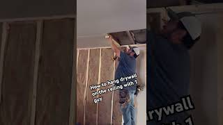 Technique for hanging drywall on the Ceiling by yourself! #realestate #realestateinvesting
