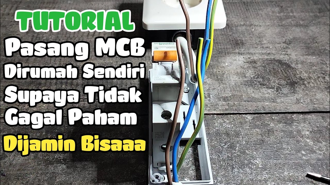 CARA PEMASANGAN MCB LISTRIK RUMAH - YouTube