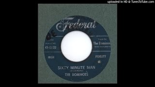 Dominoes, The - Sixty Minute Man - 1951