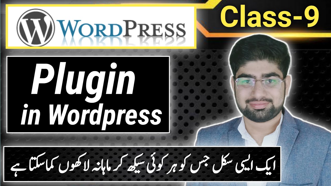 How To Use Plugins In Wordpress || WordPress Class 9 || WordPress ...