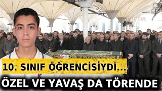 Yangın faciasında hayatını kaybeden 10. sınıf öğrencisi Eren Bağcı son yolculuğuna uğurlandı...