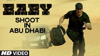 'Baby' Shoot in Abu Dhabi | Releasing on 23rd January 2015