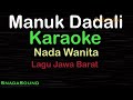 MANUK DADALI - Lagu Jawa Barat | KARAOKE NADA WANITA​⁠ -Female-Cewek-Perempuan@ucokku