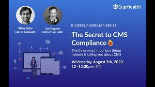 The Secret to CMS Compliance