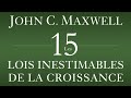 les 15 lois inestimables de la croissance. john maxwell. livre audio