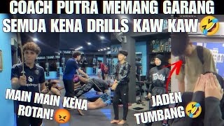 COACH PUTRA MEMANG GARANG DAN KEADAAN JADEN, RANIA DAN CHIMA SELEPAS LATIHAN