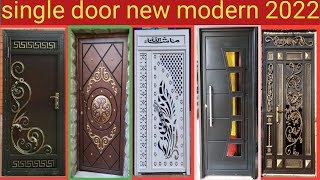 single door new modern 2022