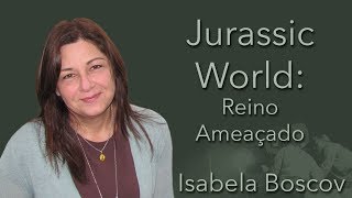 Crítica: Jurassic World: Reino Ameaçado