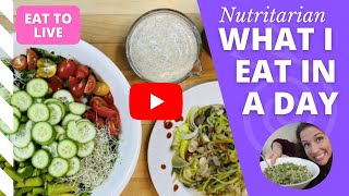 🥬 🥗 What I Eat in a Day on the Eat to Live Nutritarian Diet (Weight Loss Friendly!) 🥬 🥗