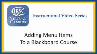 Instructional Video Series - Adding Menu Items to a Blackboard Course