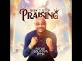 Pastor Peter Balogun - Won't Stop Praising (Official Video)