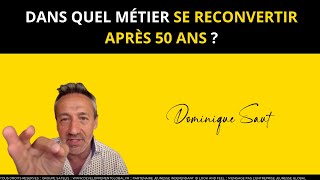 Dans quel métier se reconvertir après 50 ans  ?