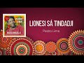 lionesi sá tindadji 🔥el chismoso🔥 pedro lima